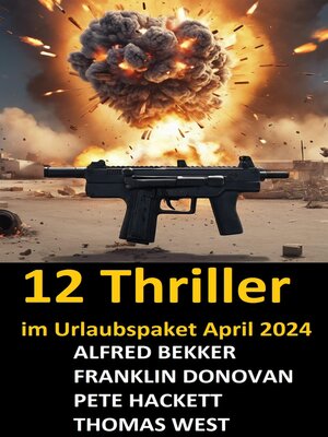 cover image of 12 Thriller im Urlaubspaket April 2024